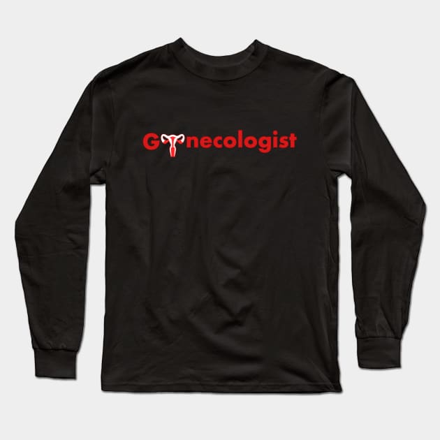 Gynecologist Long Sleeve T-Shirt by Anastasiya Malakhova